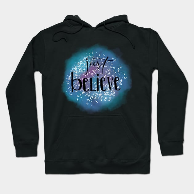 Just Believe Watercolor Hoodie by maddie55meadows